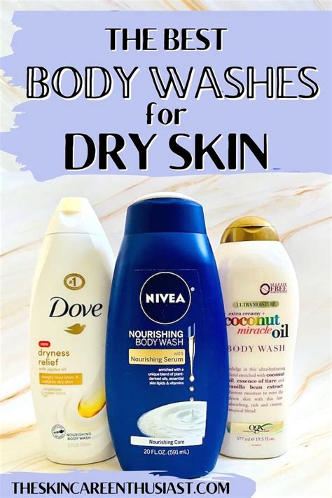 The 15 Best Body Washes For Dry Skin Best Body Wash Dry Skin Body