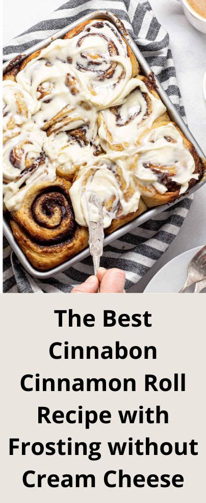 The Best Cinnamon Roll Recipe With Frosting Without Cream Cheese