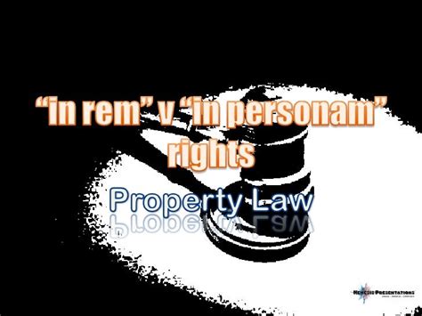 Property Law In Rem V In Personam