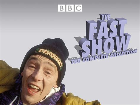 Watch The Fast Show The Complete Collection Prime Video