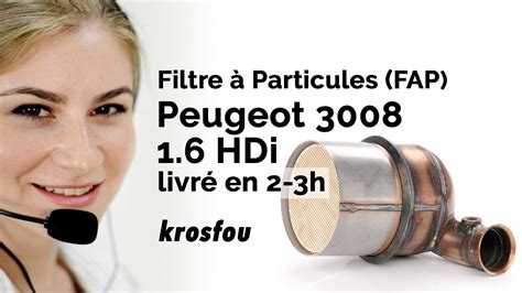 Filtre à Particules Fap Peugeot 3008 16 Hdi Peugeot Fap 3008 Youtube