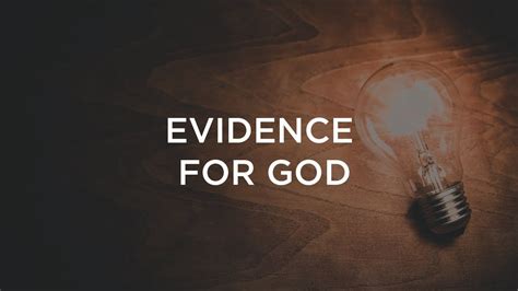 Evidence For God Youtube