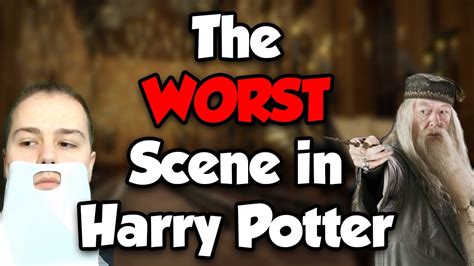 The Worst Scene In Harry Potter Youtube