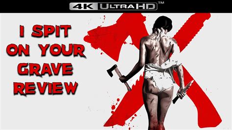 I Spit On Your Grave 1978 Movie Review Day Of The Woman 4k Uhd