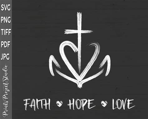 Faith Hope Love Svg Cross Anchor Heart Svg Valentine Etsy