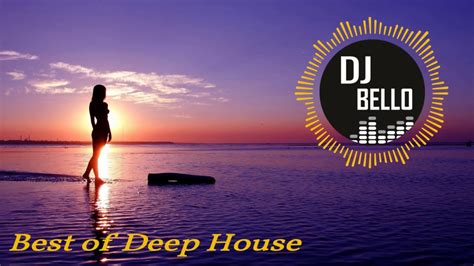 Best Of Deep House Youtube