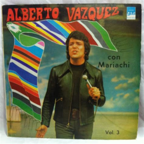 Disco De Vinil Alberto Vazquez Con Mariachi Vol 3 12000 En Mercado