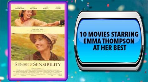 10 Movies Starring Emma Thompson At Her Best