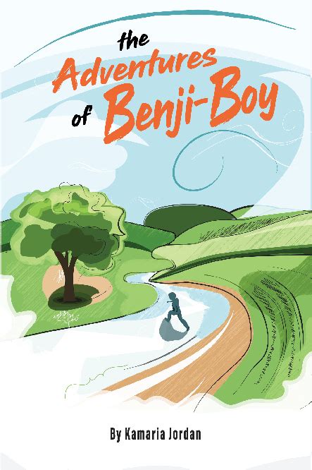 The Adventures Of Benji Boy A Christian Childrens Book