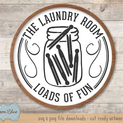 Laundry Room Loads Of Fun Svg Cut File Rustic Laundry Svg Etsy