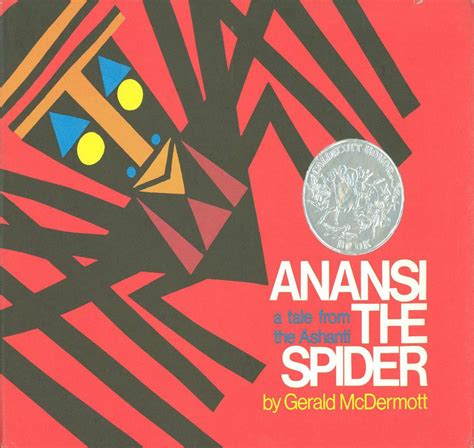 anansi the spider a tale from the ashanti 1973 caldecott honor book association for library
