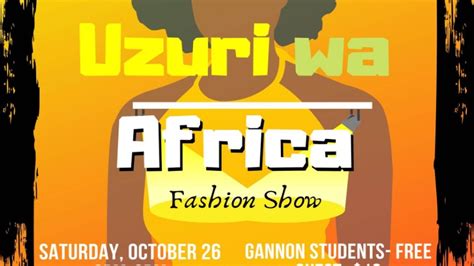 Gannon University Uzuri Wa Africa Cultural Show