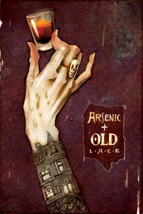 Arsenic Old Lace By Teeteringbulb Theatre Poster Poster Art Arsenic