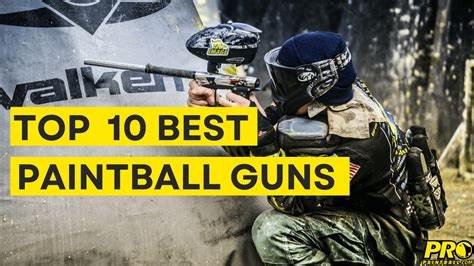 Best Paintball Guns 2023 Top 10