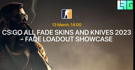 CS GO ALL FADE SKINS AND KNIVES 2023 FADE LOADOUT SHOWCASE In CS GO