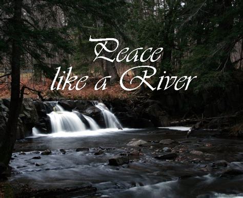 Live Life Peace Like A River