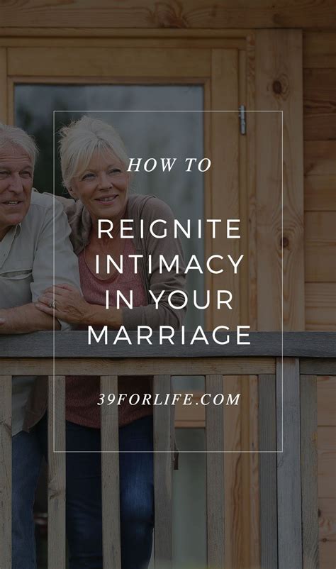 How To Reignite Intimacy In Your Marriage Intimacy Marriage Relationship