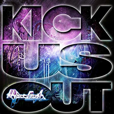 Kick Us Out By Hyper Crush On Amazon Music