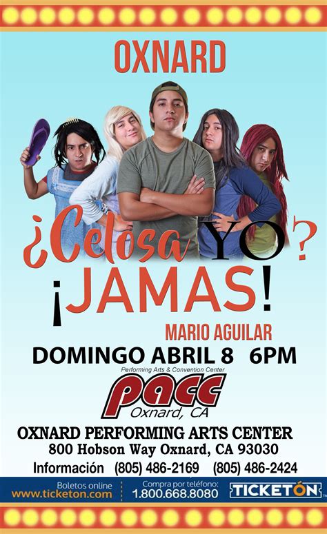 Mario Aguilar Oxnard Tickets Boletos Oxnard Performing Arts