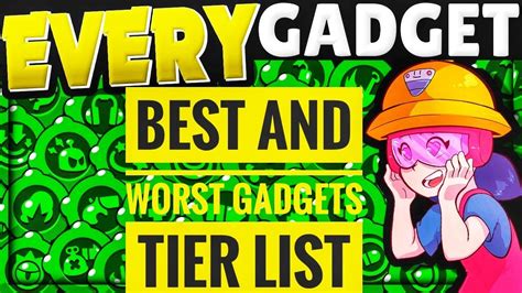 Who are the best brawlers in brawl stars? Brawl stars tier list (BEST AND WORST GADGETS) - YouTube