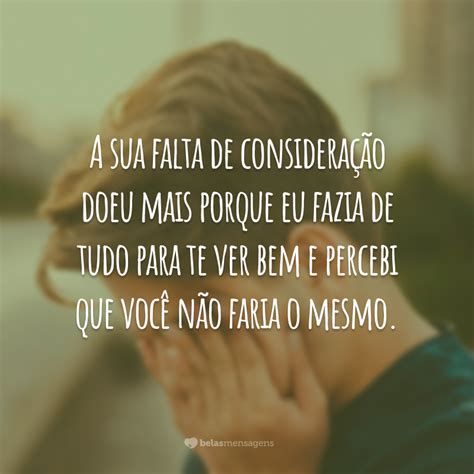 Indireta Para Falta De Consideração