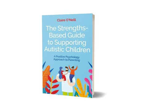 Strengths Based Guide To Supporting Autistic Children Sensational Kids