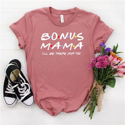 Bonus Mom Shirt Bonus Mama Shirt Step Mom Shirt Mothers Day Etsy