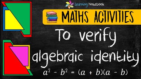 Verify Algebraic Identity A2 B2 Class 8 9 10 Maths Activity