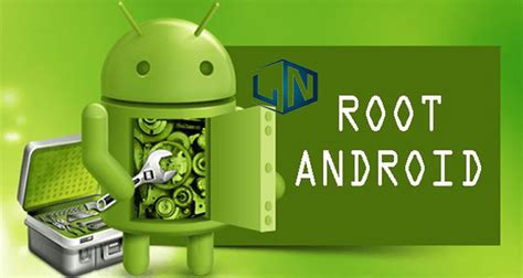 Top 20 Cách Root Android 7 0 Không Cần Máy Tính Tốt Nhất Hiện Nay