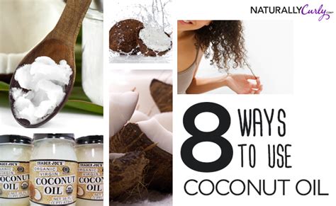 8 Ways To Use Coconut Oil For Hair