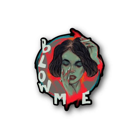 blow me sticker