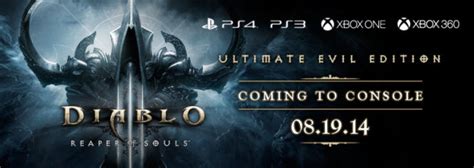 Diablo Iii Ultimate Evil Edition Coming Aug 19 For Xbox One Xbox