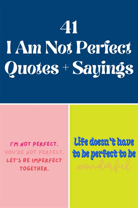41 I Am Not Perfect Quotes Sayings Darling Quote