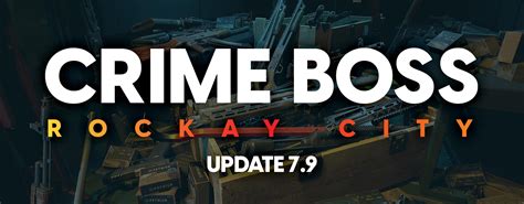 505 Games Update 79 Has Landed Crime Boss Update 79 Out Now On