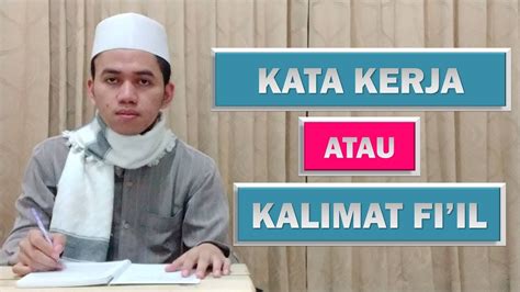 Berikut akan kami urai tahapan. Belajar Bahasa Arab Mudah | Kalimat Fi'il - YouTube