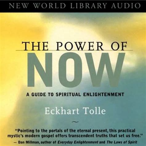The Power Of Now A Guide To Spiritual Enlightenment Audible Audio