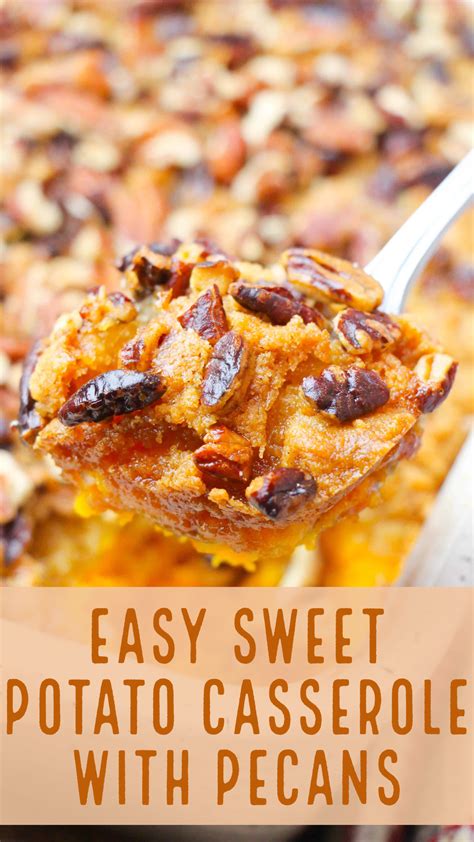 This Easy Sweet Potato Casserole With Pecans Is The Perfect