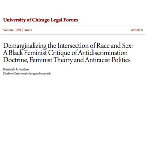 Crenshaw Kimberle 1989 Demarginalizing The Intersection Of Race And Sex A Black Feminist