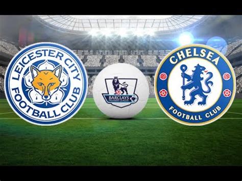 Schmeichel evans ricardo pereira ç. Chelsea fc VS Leicester City Match LIVE HD~Premier League~13-01-2018 - YouTube