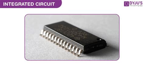 Integrated Circuit Definition Construction Features Types Faqs