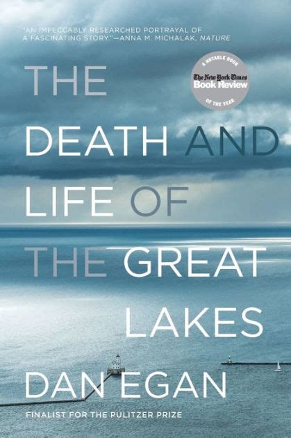 The Death and Life of the Great Lakes by Dan Egan, Paperback | Barnes