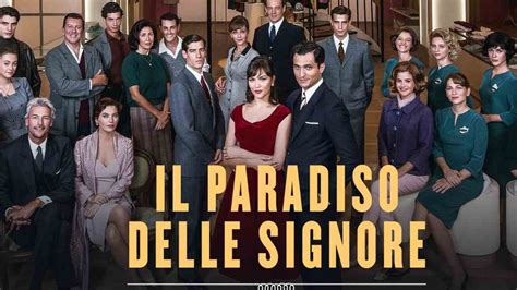 'il paradiso delle signore 3', iniziate le riprese ma giuseppe zeno e giusy buscemi non ci saranno. Il Paradiso Delle Signore 6, cambia tutto: tra addii e ...