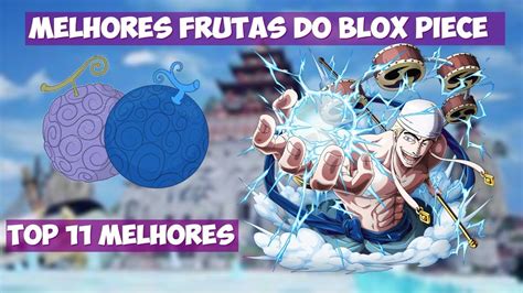 Top 11 Melhores Frutas Do Blox Piece2019best Blox Piece Fruits Youtube