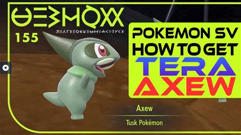 Pokemon Scarlet And Violet How To Get Ground Tera Axew YouTube