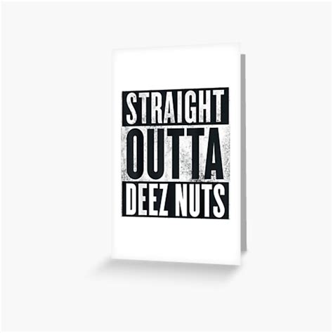 Deez Nuts 2 Greeting Card For Sale By Wanduwarna Redbubble