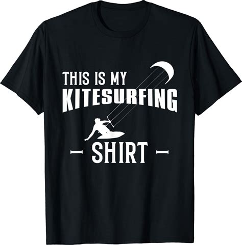 This Is My Kitesurfing Shirt Kite Surfer Kitesurf Kitesurfen T Shirt