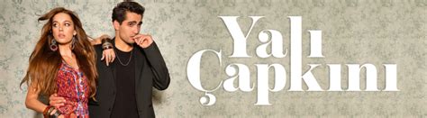 The Cast And Subject Of Yali Capkini Series New Turkish Series 2022