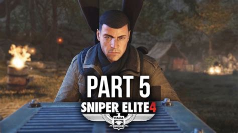Sniper Elite 4 Pc Gameplay Walkthrough Campaign Mission 5 Abrunza