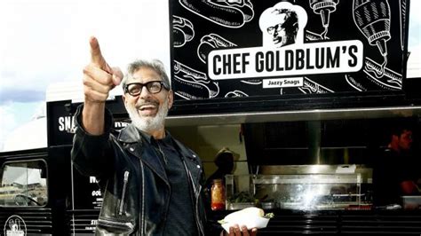 Run Don T Walk Because There Are More Pictures Of Jeff Goldblum And His Food Truck