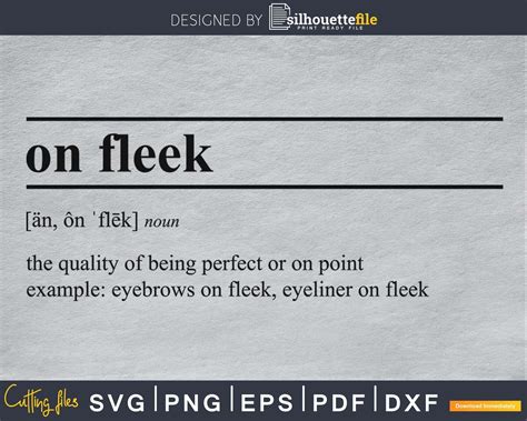 On Fleek Definition Svg Printable File By Silhouette File Silhouettefile